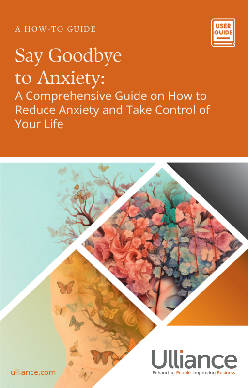 Say Goodbye  to Anxiety  A Comprehensive Guide on How to Reduce Anxiety and Take Control of Your Life